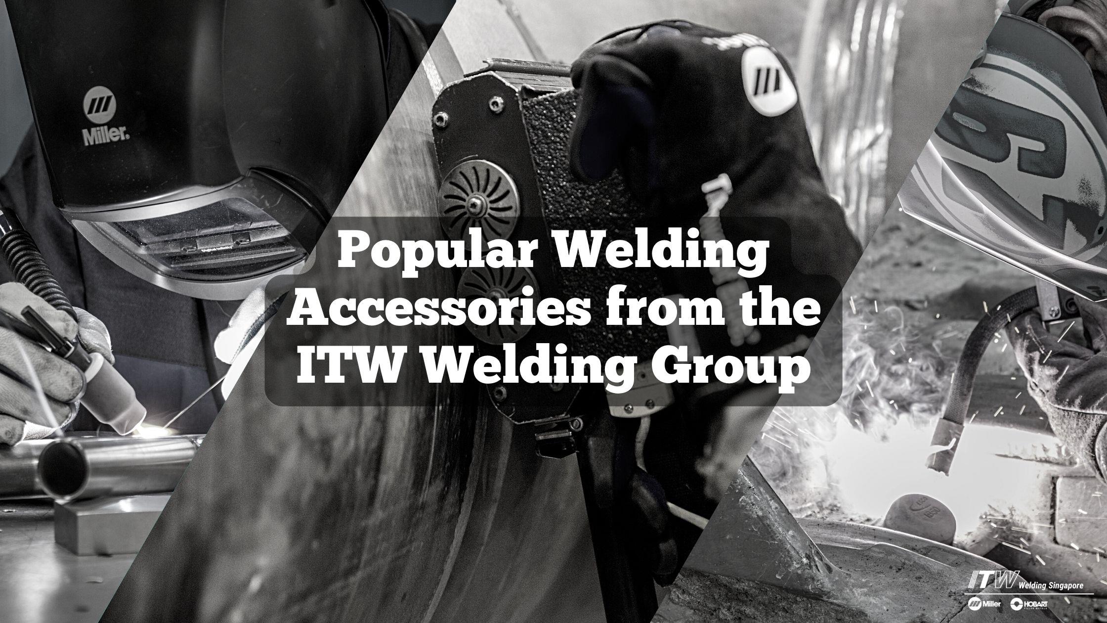 ITW Welding Singapore Popular Welding Products from the ITW Welding